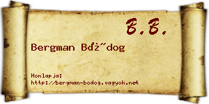 Bergman Bódog névjegykártya